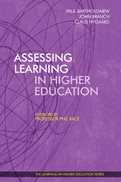 Assessing Learning in Higher Education - Paul Bartholomew - John Branch - Claus Nygaard - Phil Race - Libri Publishing Ltd - Institute for Learning in Higher Education